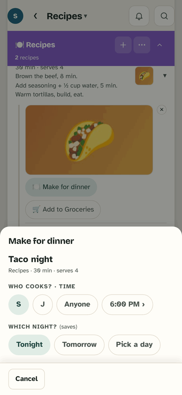 The Make for dinner sheet for Taco night: choose who cooks, the time (6:00 PM) and the night: Tonight, Tomorrow or Pick a day.